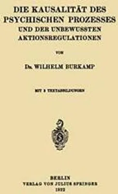 Obrázek produktu pro Die Kausalität des Psychischen Prozesses und der Unbewussten Aktionsregulationen