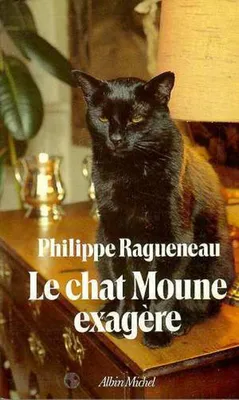 Image de Le Chat Moune exagère
