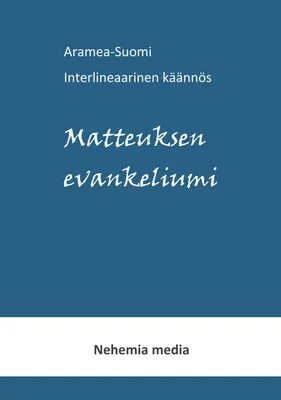 Produktbild von Aramea-Suomi interlineaari, Matteuksen evankeliumi