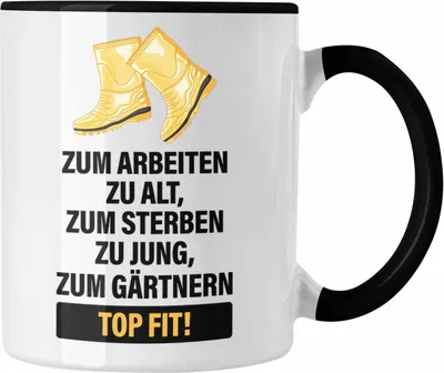 Produktbild von Trendation - Gärtner Tasse mit Spruch Garten Hobbygärtner Gärtner Geschenk Lustig Gärtnerin Geschenkidee (Schwarz)
