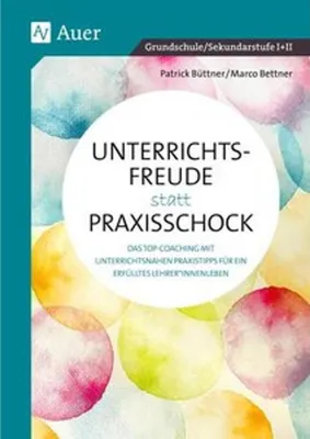 Image de Unterrichtsfreude statt Praxisschock