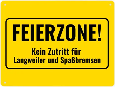 Produktbild von Metallschild XL in 21x28 cm mit Alkohol-Spruch Feierzone! Kein Zutritt für