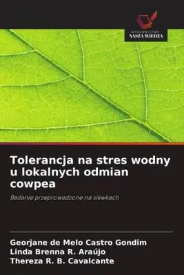 Produktbild von Tolerancja na stres wodny u lokalnych odmian cowpea