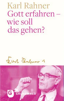 Produktbild von Gott erfahren - wie soll das gehen?