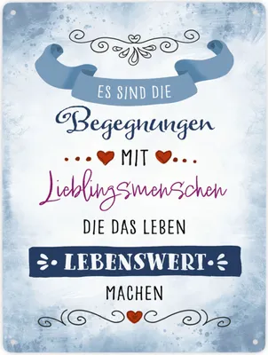 Produktbild von Es sind die Begegnungen mit Lieblingsmenschen Metallschild XXL in 28x38 cm