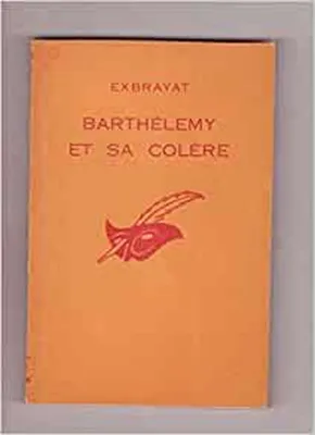 Image de Barthelemy et sa colere