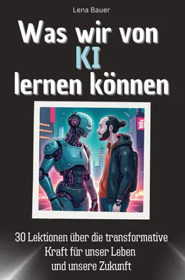 Produktbild von Was wir von KI  lernen können