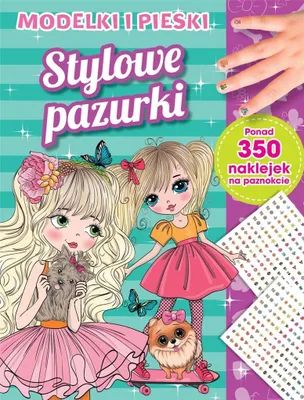 Immagine prodotto di Stylowe pazurki. Modelki i pieski - Opracowanie Zbiorowe (Bücher mit Aufklebern auf Polnisch)
