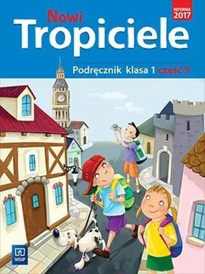 Imagen del producto de WSiP Nowi Tropiciele. Podręcznik. Klasa 1. Część 5, Edukacyjny, Polski, Broszurowa okładka, 88 stron(y)