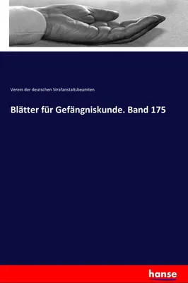 Produktbild von Blätter für Gefängniskunde. Band 175