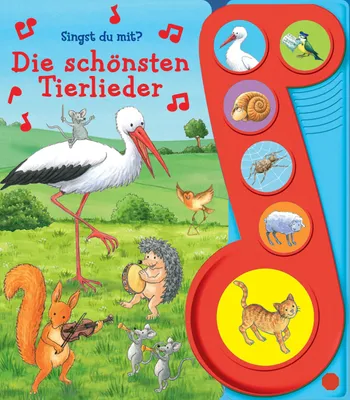 Produktbild von Die schönsten Tierlieder - Liederbuch mit Sound - Pappbilderbuch mit 6 Melodien