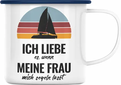 Produktbild von Trendation - Segeln Geschenk Emaille Tasse Mir Reichts Ich Geh Segeln Geschenkidee für Segler Emaille Emaille Tasse Besonders Segelboot Männer (Blau)