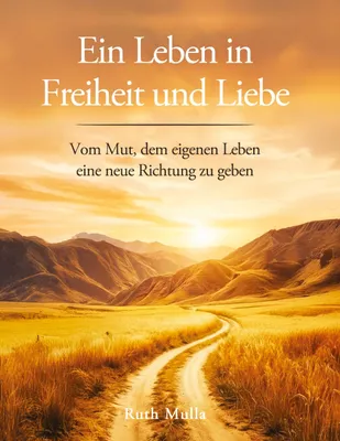 Produktbild von Ein Leben in Freiheit und Liebe