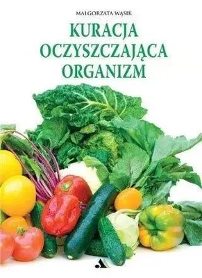 Image de Kuracja oczyszczająca organizm - Małgorzata Wąsik