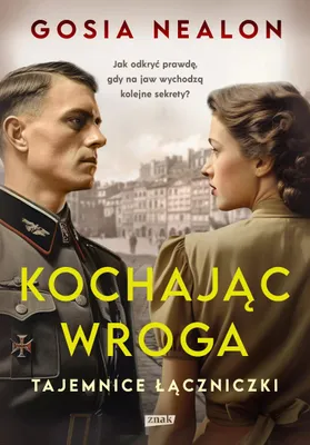 Produktbild von Kochając Wroga. Tajemnice Łączniczki