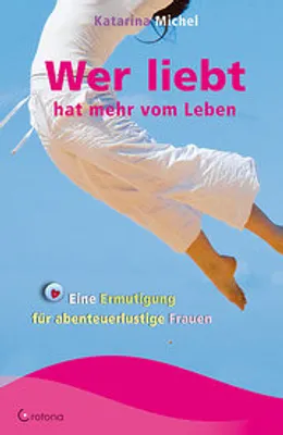 Produktbild von Wer liebt hat mehr vom Leben