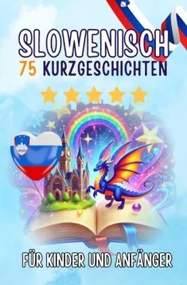 Image de Zweisprachige Kurzgeschichten: Deutsch-Slowenisch