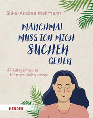 Immagine prodotto di Manchmal muss ich mich suchen gehen