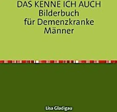 Produktbild von DAS KENNE ICH AUCH Bilderbuch für Demenzkranke Männer