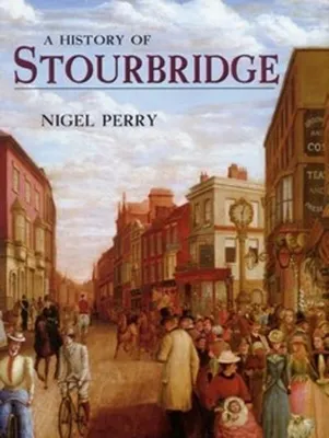 Produktbild von A History of Stourbridge
