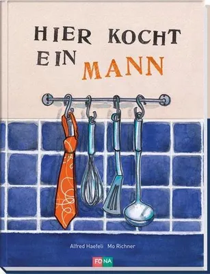 Produktbild von Hier kocht ein Mann