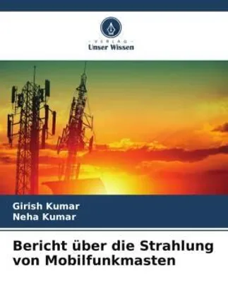 Produktbild von Bericht über die Strahlung von Mobilfunkmasten