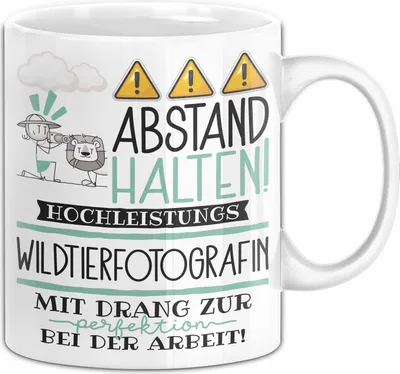 Produktbild von Wildtierfotografin Tasse Geschenk Lustig Abstand Halten Hochleistungs-Wildtierfotografin Mit Drang Zur Perfektion Bei Der Arbeit (Weiß)