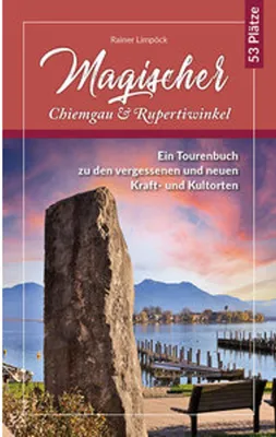 Produktbild von Magischer Chiemgau und Rupertiwinkel