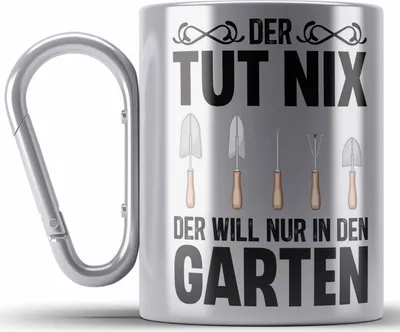 Produktbild von Trendation - Der Tut Nix Gärtner Edelstahl Tasse Karabiner mit Spruch Garten Hobbygärtner Geschenk Lustig (Silber)
