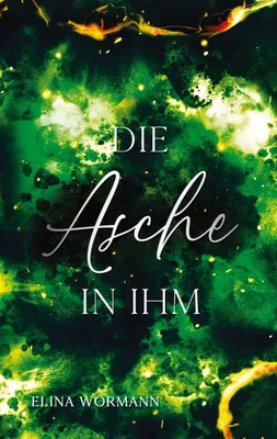 Produktbild von Die Asche in ihm