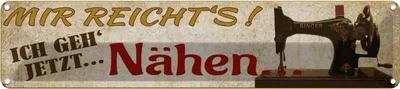 Produktbild von vianmo Blechschild 10x46 cm mir reicht's ich geh jetzt nähen Spruch Zitat