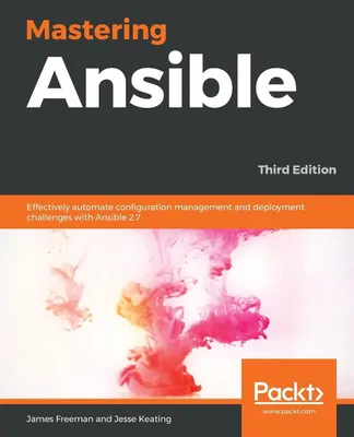 Produktbild von Mastering Ansible - Third Edition