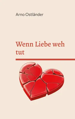 Produktbild von Wenn Liebe weh tut