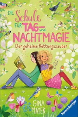 Zdjęcie produktu dla Die Schule für Tag- und Nachtmagie, Band 4: Der geheime Rettungszauber