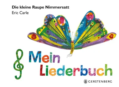 Produktbild von Die kleine Raupe Nimmersatt - Mein Liederbuch