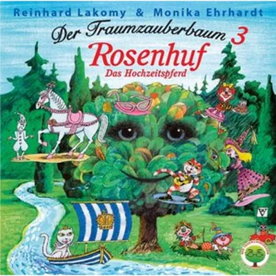 Produktbild von Der Traumzauberbaum 3 - Rosenhuf Das Hochzeitspfer