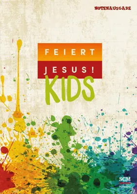 Produktbild von Feiert Jesus! Kids - Liederbuch (Notenausgabe)