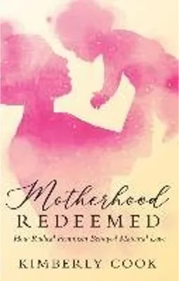 Immagine prodotto di Motherhood Redeemed