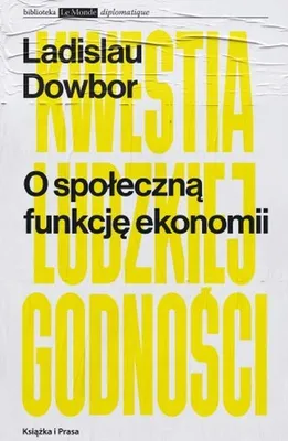 Immagine prodotto di O społeczną funkcję ekonomii Kwestia ludzkiej godności