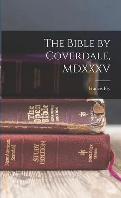 Obrázok produktu pre The Bible by Coverdale, MDXXXV