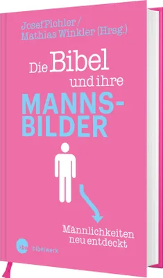 Produktbild von Die Bibel und ihre Mannsbilder
