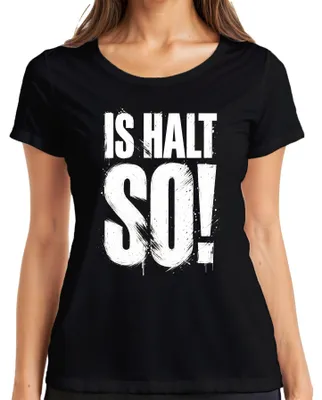 Produktbild von Is halt so! Lustig Spruch Geschenk Statement Sarkasmus Ironie Weiß Damen T-Shirt, Schwarz, M