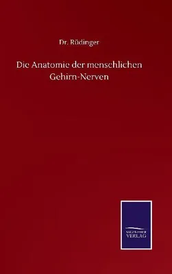 Produktbild von Die Anatomie der menschlichen Gehirn-Nerven