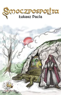 Obrázek produktu pro Smoczpospolita - Łukasz Pacia (Buch auf Polnisch)