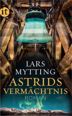 Obrázok produktu pre Astrids Vermächtnis - Roman (Schwesterglocken-Trilogie 3)