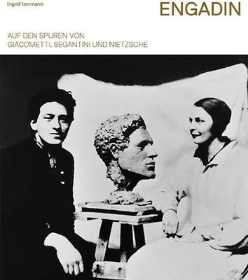 Obrázok produktu pre Engadin - Auf den Spuren von Giacometti, Segantini und Nietzsche