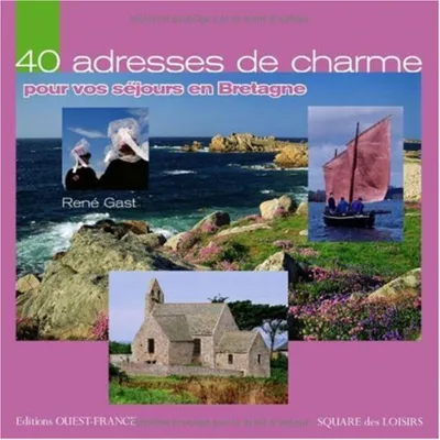 Image de Gast/René - 40 adresses de charme pour vos séjours en Bretagne