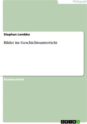 Produktbild von Bilder im Geschichtsunterricht
