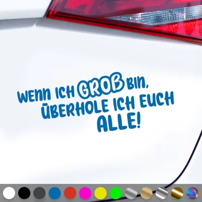 Produktbild von PantherPixel Wenn Ich Groß Bin Aufkleber Überhole Ich Euch Alle Sticker Auto Geschenkidee Farbe Blau