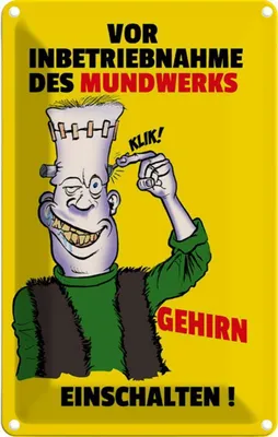 Produktbild von vianmo Blechschild 18x12 cm Vor Inbetriebnahme des Mundwerks Spruch Zitat